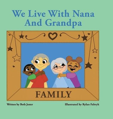 bokomslag We Live with Nana and Grandpa
