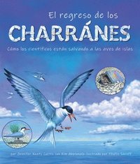 bokomslag El Regreso de Los Charranes: Cómo Los Científicos Están Salvando a Las Aves de Islas