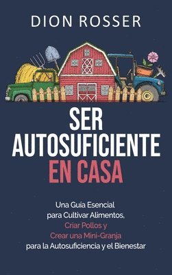 Ser autosuficiente en casa 1