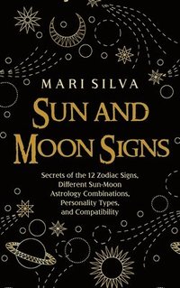 bokomslag Sun and Moon Signs