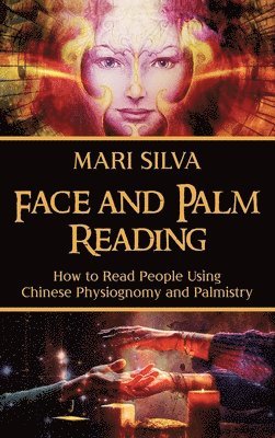 Mari Silva - Face and Palm Reading, Inbunden