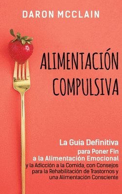 Daron McClain - Alimentación Compulsiva, Inbunden