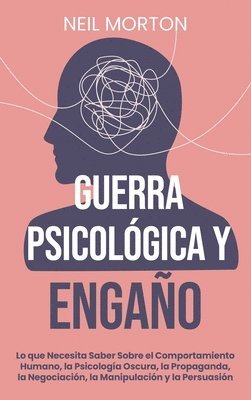 bokomslag Guerra psicolgica y engao