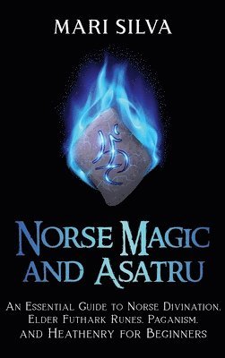 Norse Magic and Asatru 1