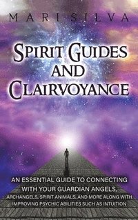 bokomslag Spirit Guides and Clairvoyance