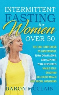 bokomslag Intermittent Fasting for Women Over 50