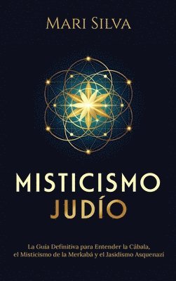 Mari Silva - Misticismo Judío, Inbunden