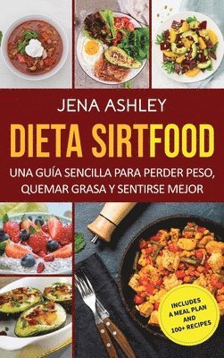 Jena Ashley - Dieta Sirtfood, Inbunden