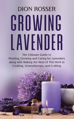 bokomslag Growing Lavender