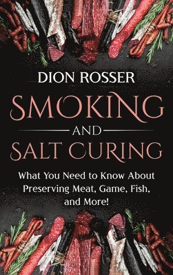 Smoking and Salt Curing 1