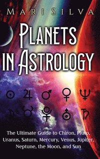 bokomslag Planets in Astrology