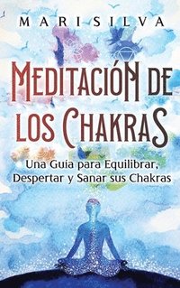 bokomslag Meditacin de los Chakras