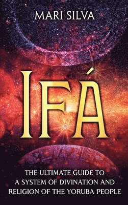 Mari Silva - Ifá, Inbunden