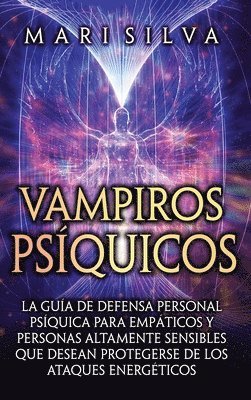 Mari Silva - Vampiros psíquicos, Inbunden