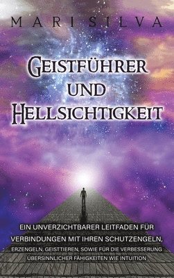 bokomslag Geistfhrer und Hellsichtigkeit