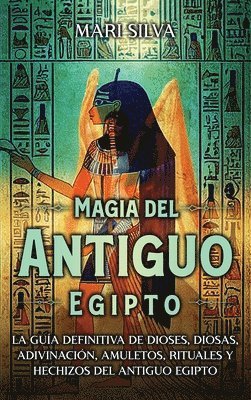 bokomslag Magia del antiguo Egipto