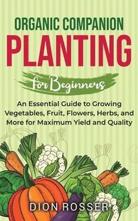 bokomslag Organic Companion Planting for Beginners
