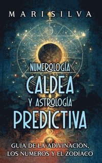 bokomslag Numerologa Caldea y Astrologa Predictiva
