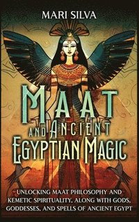 bokomslag Maat and Ancient Egyptian Magic