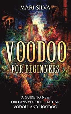 bokomslag Voodoo for Beginners