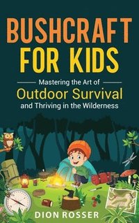 bokomslag Bushcraft for Kids