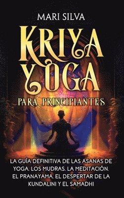 Kriya Yoga para principiantes 1