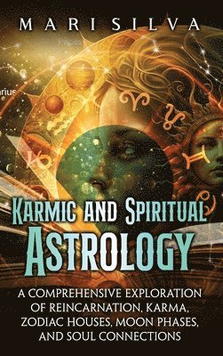 bokomslag Karmic and Spiritual Astrology