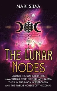 bokomslag The Lunar Nodes