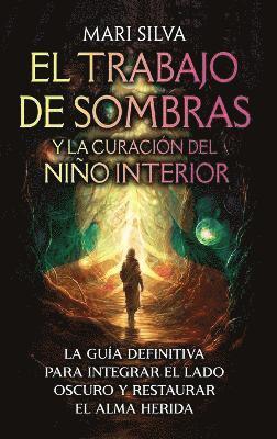 bokomslag trabajo de sombras y la curación del niño interior