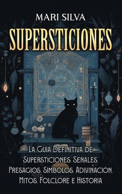 Mari Silva - Supersticiones, Inbunden