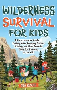 bokomslag Wilderness Survival for Kids