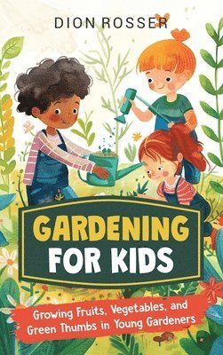 Gardening for Kids 1