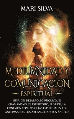 bokomslag Mediumnidad y Comunicacin Espiritual