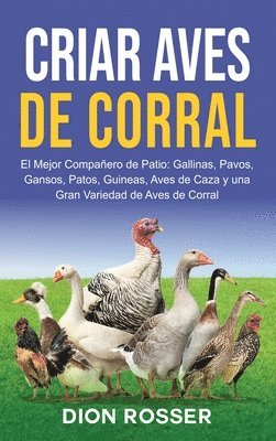 bokomslag Criar aves de corral