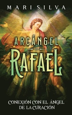 bokomslag Arcángel Rafael