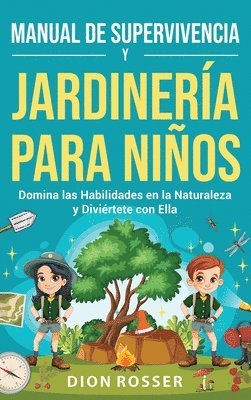 bokomslag Manual de supervivencia y jardinería para niños