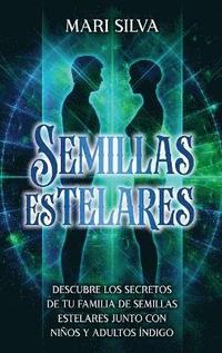 bokomslag Semillas Estelares