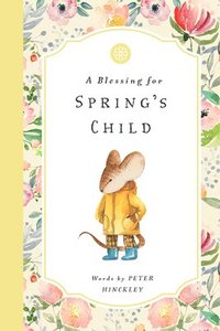 bokomslag Blessing for Spring's Child
