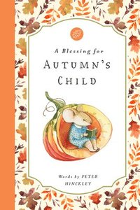 bokomslag Blessing For Autumns Child
