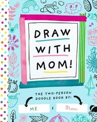 bokomslag Draw With Mom