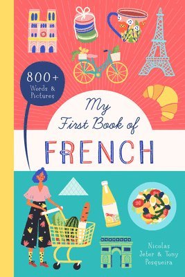 Nicolas Jeter, Tony Pesqueira - My First Book of French, Häftad