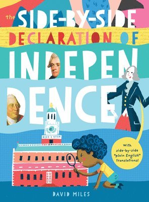 David Miles - Side-by-Side Declaration of Independence, Inbunden