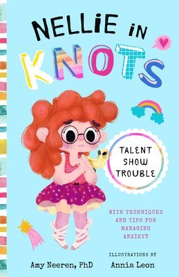 Nellie In Knots: Talent Show Trouble 1