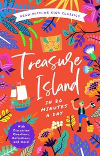 bokomslag Treasure Island in 20 Minutes a Day: A Read-With-Me Book with Discussion Questions, Definitions, and More!