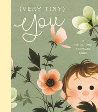 bokomslag (Very Tiny) You: A Childhood Keepsake Book