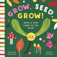 bokomslag Grow, Seed, Grow!