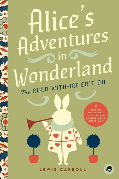 Lewis Carroll, Bushel & Peck Books - Alice's Adventures in Wonderland: The Read-With-Me Edition, Häftad