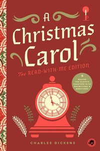 bokomslag A Christmas Carol: The Read-With-Me Edition: The Unabridged Story in 20-Minute Reading Sections with Comprehension Questions, Discussion Prompts, Defi