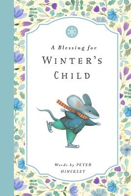 Blessing For Winter's Child 1