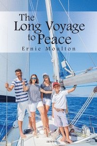 bokomslag The Long Voyage to Peace